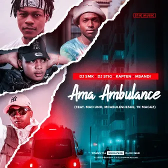 Ama Ambulance by Dj Stig