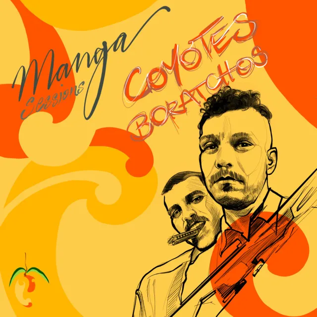 Coyotes Boratchos - Ao Vivo no Manga Sessions