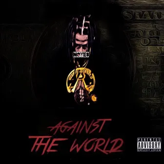 Against the World- Single by Note$