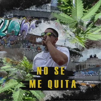 No Se Me Quita by Basico Basck