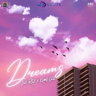 Dreams by Jus Ritz