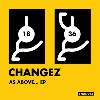 As Above… - EP by Changez