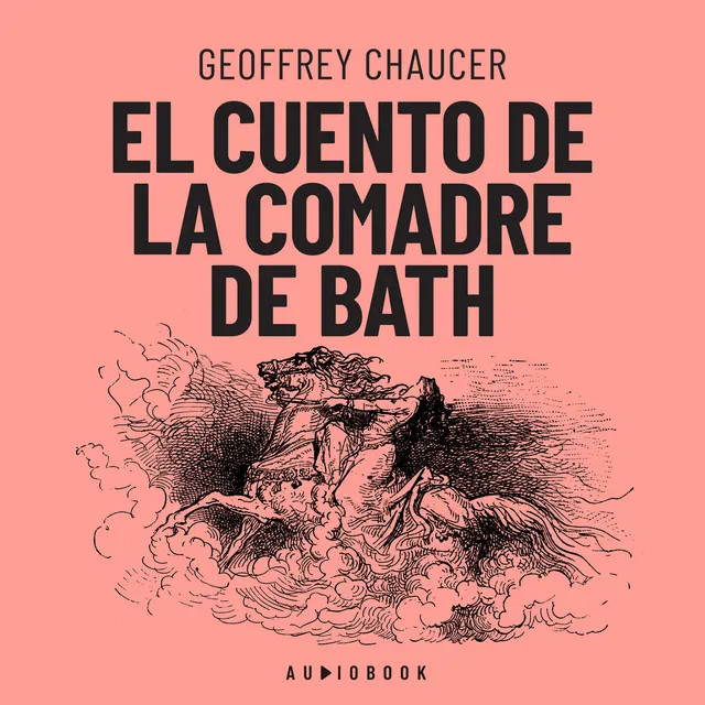 Capítulo 5 - El cuento de la comadre de Bath