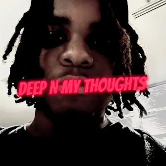 Deep N My Thoughts by Luv2quxn