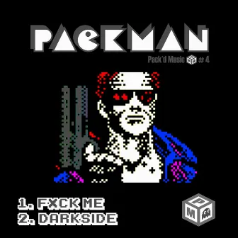 Fxck me by Pack Man