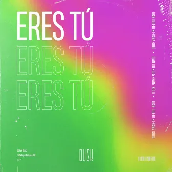 Eres Tú by Franz Kolo