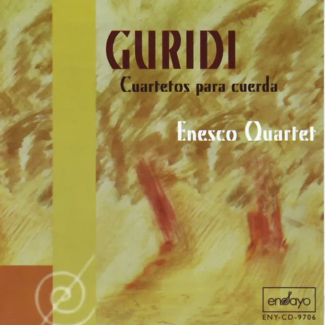 Guridi: Cuartetos para cuerda