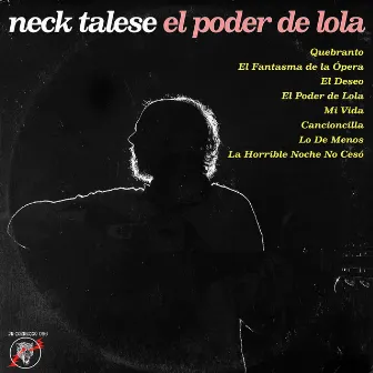 El Poder de Lola by Neck Talese