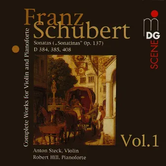 Schubert: Complete Works for Violin and Pianoforte by Anton Steck