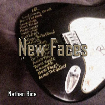 New Faces by Nathan Rice