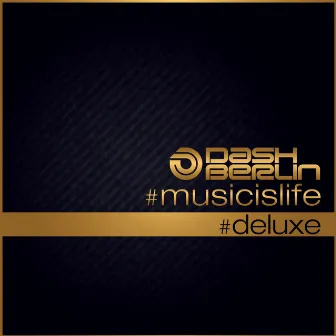 #musicislife #deluxe, Pt. 1 by Dash Berlin