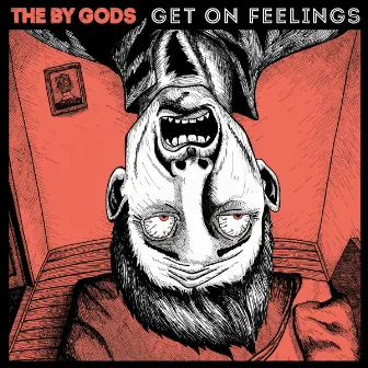 Get on Feelings by The By Gods