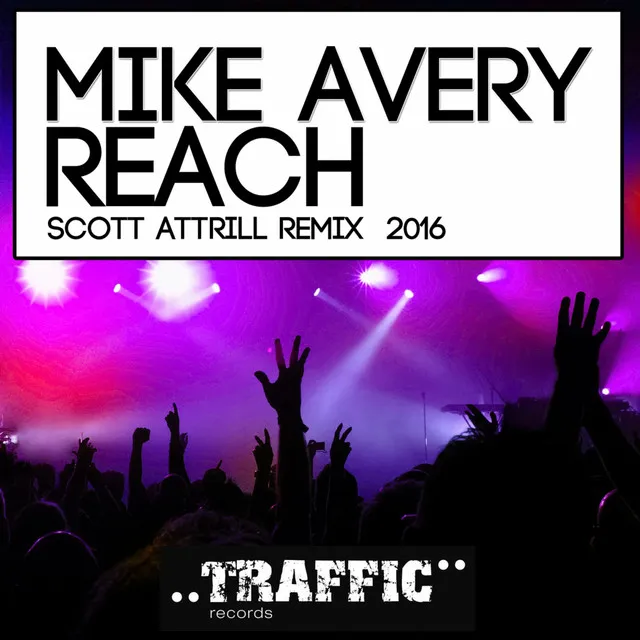 Reach - Scott Attrill 2016 Remix