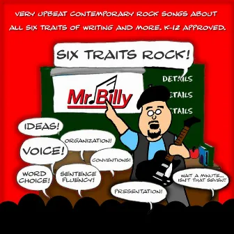 Six Traits Rock! by Mr. Billy