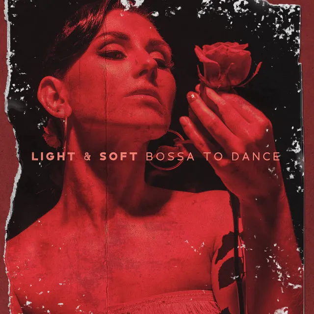 Light & Soft Bossa to Dance