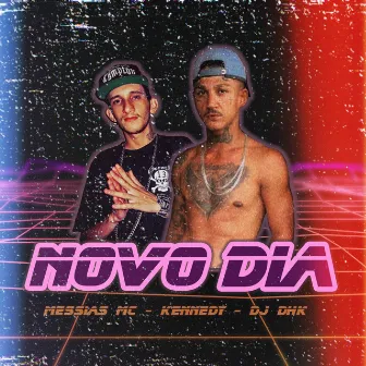 Novo Dia by DJ DHK