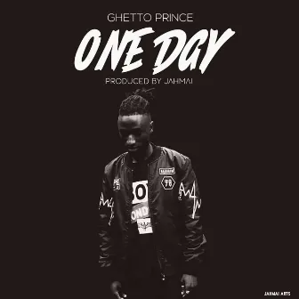 One Day by Ghetto Prince