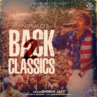 Back 2 Classics (Video Song) by Bhinda Jatt