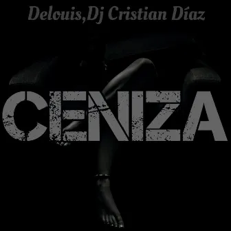 Ceniza by Dj Cristian Diaz