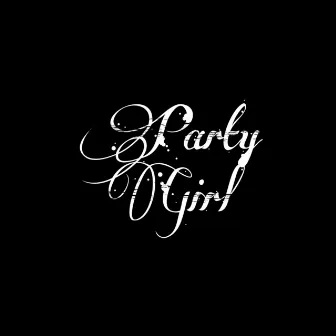 Party Girl by Hz betrayed