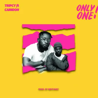 Only One by Tripcy