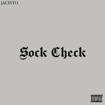 Sock Check by Jacinto