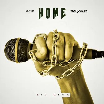 New Home - The Sequel by Big Dega