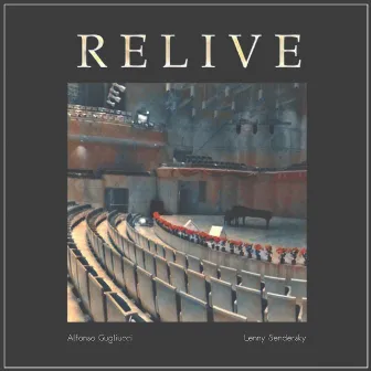 Relive by Lenny Sendersky