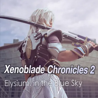 Elysium, in the Blue Sky (From 