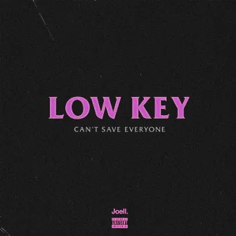 Low Key by Joell