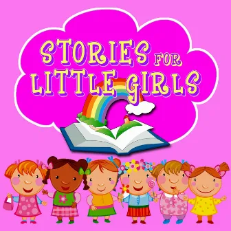 Stories for Little Girls by Roger William Wade