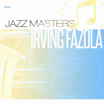 Jazz Masters by Irving Fazola