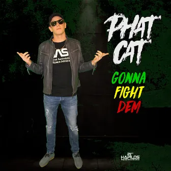 Gonna Fight Dem by Phat Cat