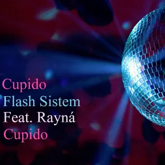 Cupido by Flash Sistem