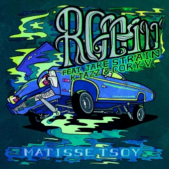 Rollin' by Matisse Tsoy