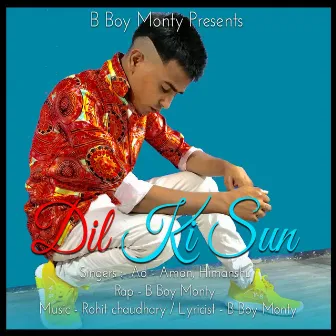 Dil Ki Sun (Remastered) by B Boy Monty