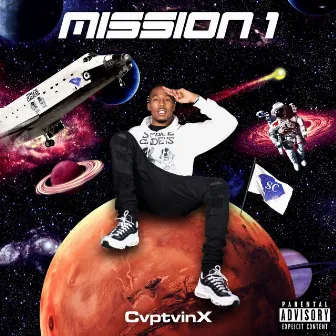 Mission 1 by Cvptvin X