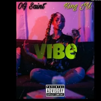 VIBE by OG Saint