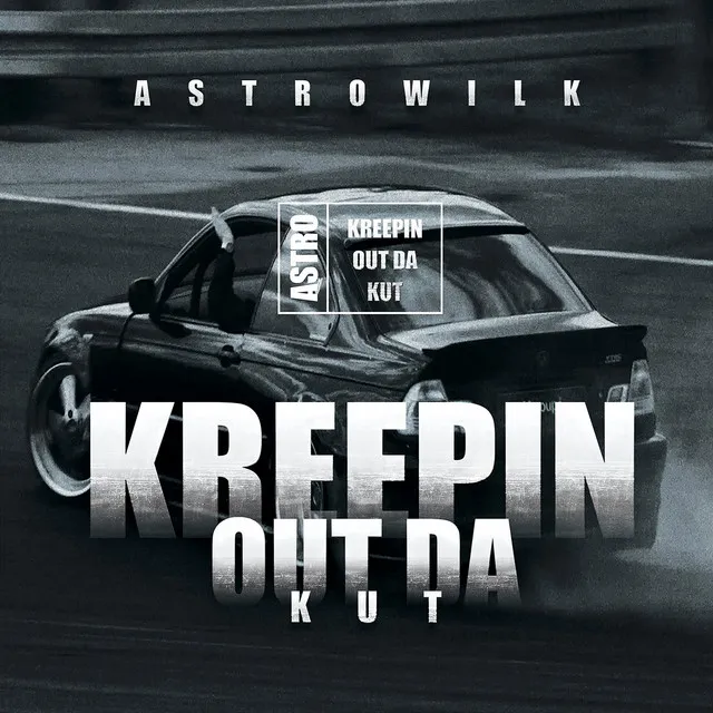 Kreepin Out Da Kut