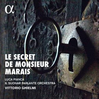 Le secret de Monsieur Marais by Marin Marais