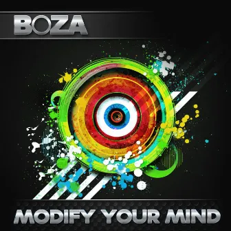 Modify Your Mind by Boza