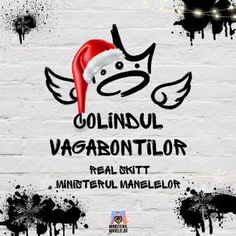 Colindul vagabonților by Real Skitt