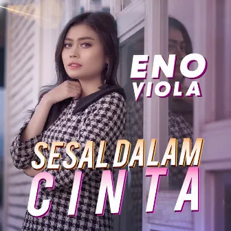 Sesal Dalam Cinta by Eno Viola