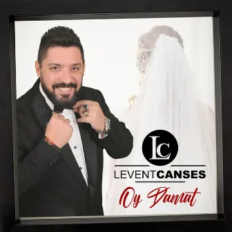 Oy Damat by Levent Canses