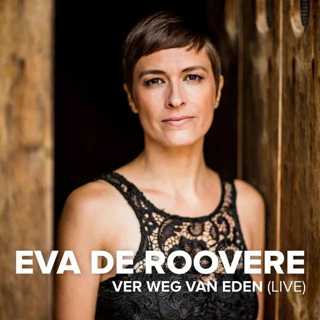 Ver Weg Van Eden ( Live )