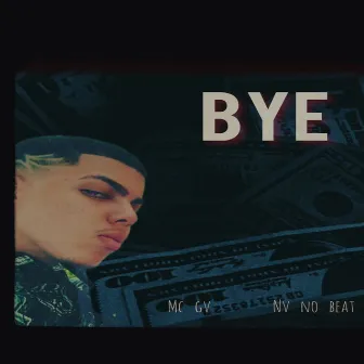 Bye by NV no Beat