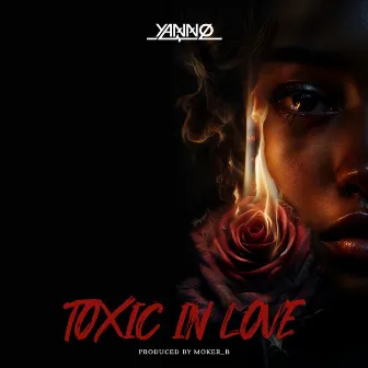 Toxic in Love by Moker B