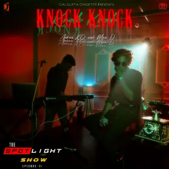 Knock Knock (The Spotlight Show, Episode 11) by Mr. Man D