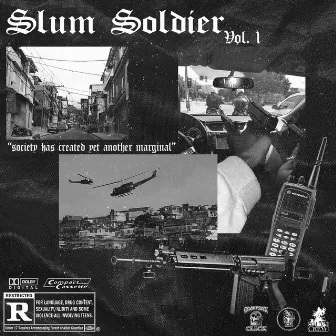 SLUM SOLDIER vol. 1 by BVNDIT