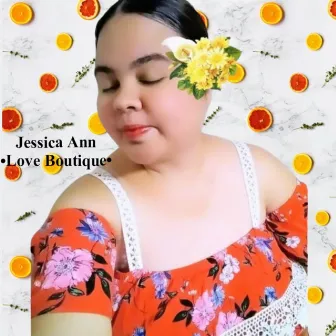 Love Boutique by Jessica Ann